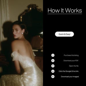 May include: A woman in a cream-colored dress with a low back poses near a vintage mirror. The image includes the text "How It Works" and instructions: Purchase, Download PDF, Open File, Click Google Drive link, Download images.