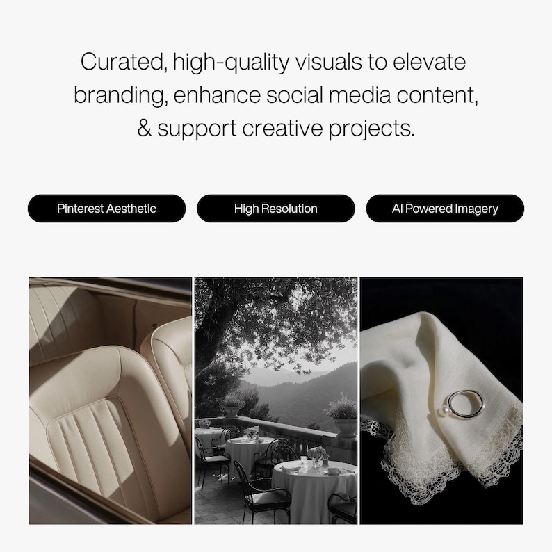May include: An image with three smaller images below text. The text reads: "Curated, high-quality visuals to elevate branding, enhance social media content, & support creative projects." The smaller images are of a car interior, a restaurant, and a handkerchief.