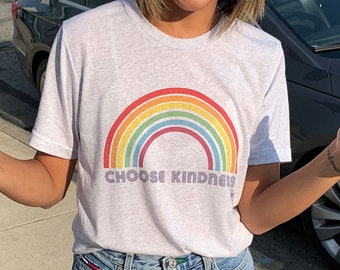 Choose Kindness Rainbow TShirt, Rainbow Shirt, March for the Movement, Pride Shirt, Pride T Shirt, Choose Kindness, Vintage shirt
