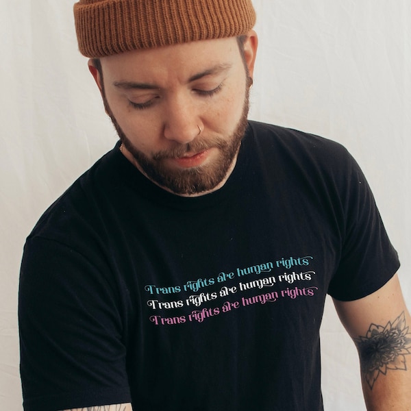 Trans Rights are Human Rights Shirt | Trans Pride Shirt | Trans Ally Shirt | Trans Pride TShirt | Pride Shirt | Nonbinary Shirt