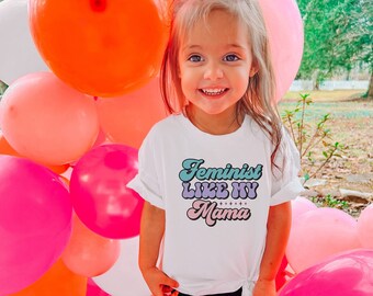 Feminist Like My Mama T-Shirt: Empowered Kids Ringspun Cotton Tee