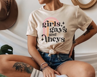 Girls Gays and Theys | Pride Shirt | Pride T Shirt | Lesbian Pride Shirt | Gay Pride Shirt | LGBTQ Pride Shirt | Pride Shirts Women