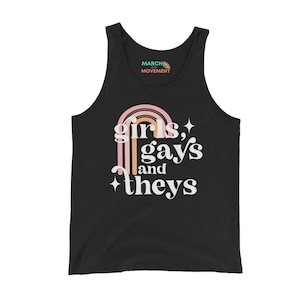 Girls Gays and Theys Tank Top | Pride Shirt | LGBT Shirt | Nonbinary Shirt | Gay Pride Tank Top | Pride Shirts | March For The Movement