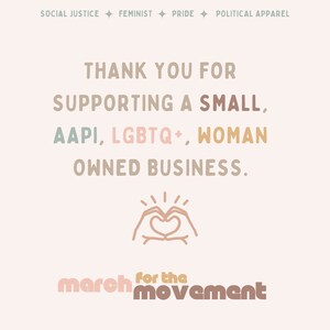 a poster with the words thank you for supporting a small, aapi, lgbt