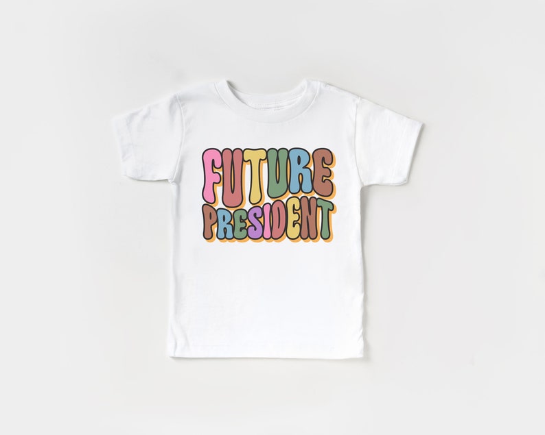 Future President Kids T-Shirt Kids Activist Shirt Youth Feminist Shirt Youth Ally Shirt Girl Power Positive Shirts for Kids image 2