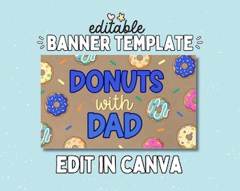 Redigerbar bannermall för munkar med pappa | Övermålningsbar Canva-banderoll | Skylt för skolevenemang för fars dag | DIY-banderoll för munkfest