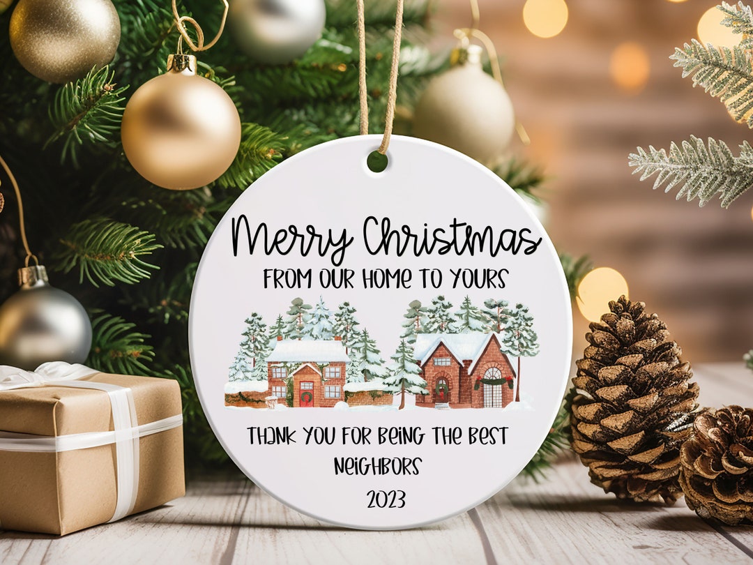 Neighbor Christmas Ornament Gift for Neighbor Best Neighbor Etsy
