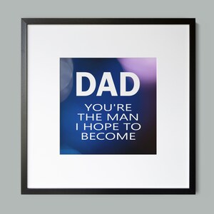 Masculine Wall Art Step Dad Gift Fathers Day Keepsake Meaningful Dad Gift Positive Dad Quotes Dad Gift From Kid Gift From Son To Dad Sign