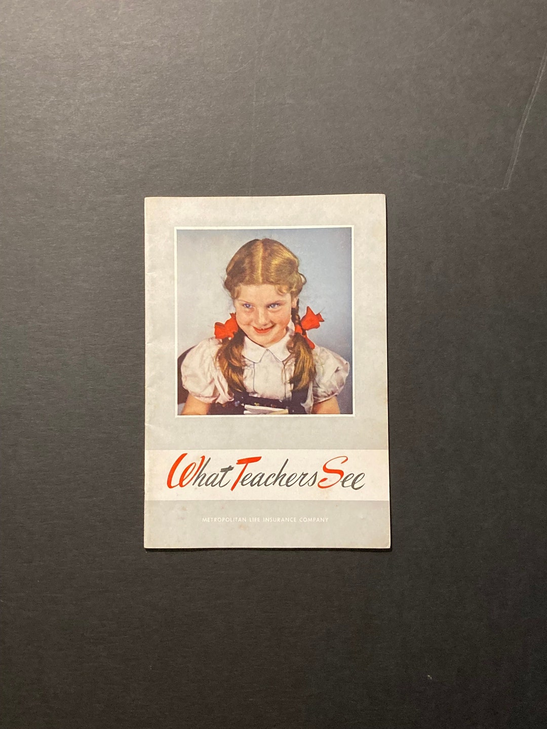1954 What Teachers See A Pamphlet To Help Teachers Identify Medical