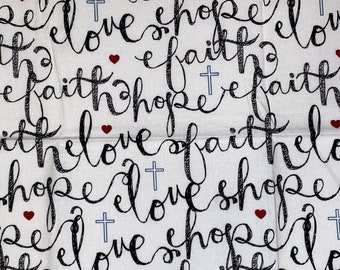 Faith Hope Love Fat Quarter black and white fabric