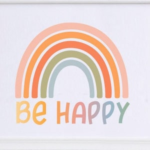 Rainbow Be Happy SVG Cut Files Cricut Files Cute T-Shirt Cut File Clipart Printable Silhouette Vintage Colorful Rainbow svg File For Cricut