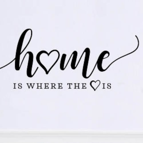 Home is Where the Heart is Sign SVG Digital Download Clipart Etsy