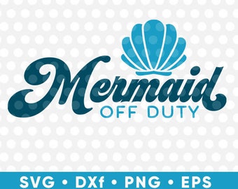 Free Free Mermaid Off Duty Svg 925 SVG PNG EPS DXF File