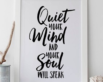 Quiet Your Mind And Your Soul Will Speak SVG Cut Files Cricut Files png svg clipart afdrukbaar silhouet Bijbel Vers Kunst Meditatie Citaat