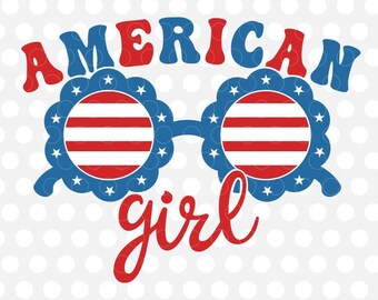 American Girl zonnebrillen SVG Cutting File Instant Download Cricut Silhouette 4 juli Stars and Stripes America Independence Day