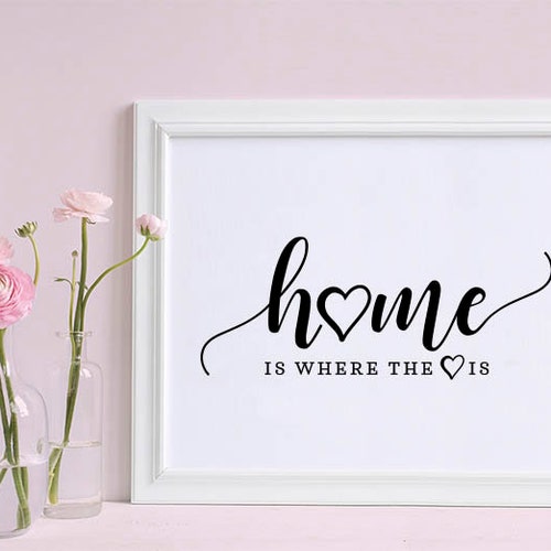 Home is Where the Heart is Sign SVG Digital Download Clipart Etsy