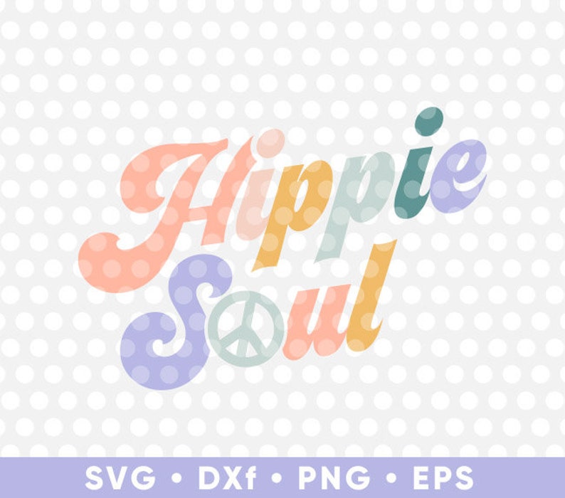 Download Hippie Soul SVG Cut Files Cricut Files Hipster T-Shirt Cut ...
