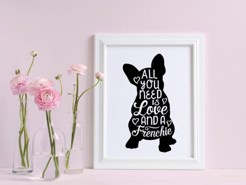 svg dxf eps Gift Idea Birthday Gift French Bulldog SVG Silhouette Design Frenchie Love Instant Download T-Shirt Cricut Silhouette Cut File
