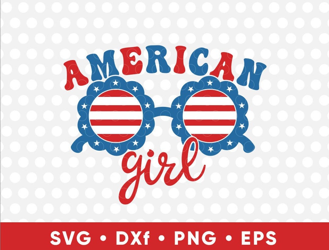 American Girl Sunglasses SVG Cutting File Instant Download Cricut Silhouette 4th of July Stars
