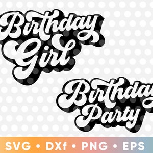 Geburtstag Mädchen SVG Geburtstag Party Squad T-Shirt Cut File Digital Download Clipart Cricut Silhouette Retro Seventies Cute Sweet Sixteen Geschenk