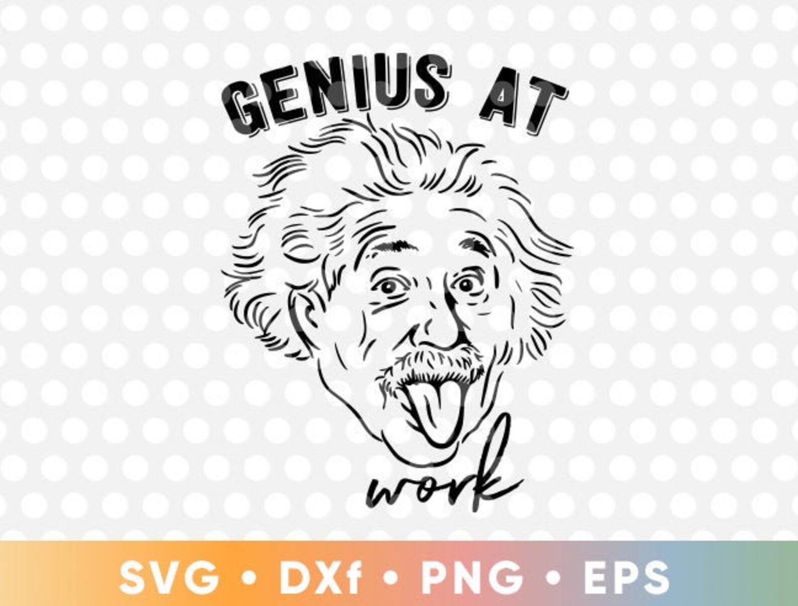 Genius at Work SVG Funny Einstein Cut File SVG Digital | Etsy