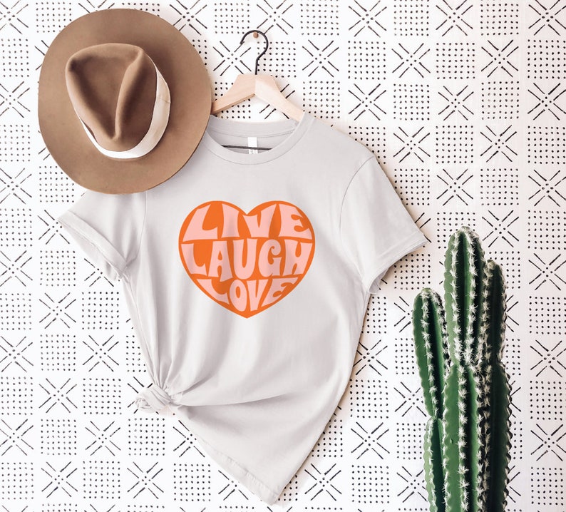 Download Live Laugh Love SVG Heart Motivational Quote Cut File Camiseta | Etsy