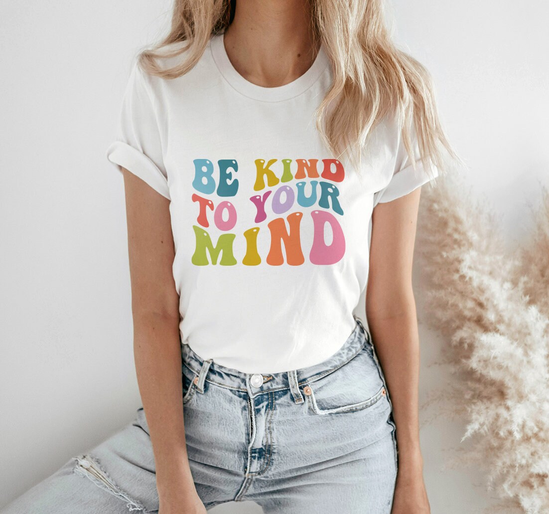 Be Kind to Your Mind SVG Silhouette Cricut Cut Files Rainbow Colorful ...