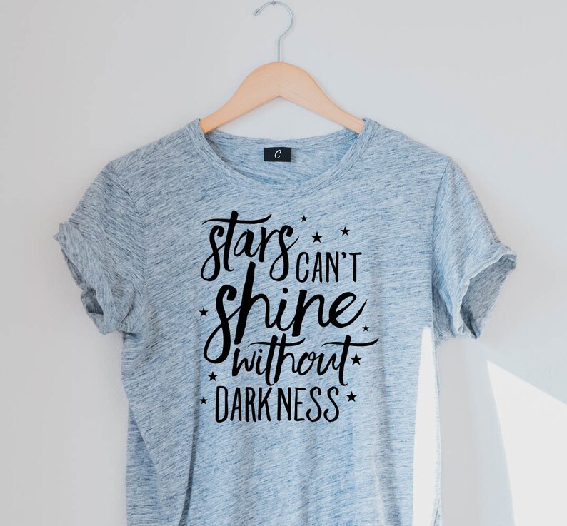 Download Stars Can't Shine Without Darkness SVG Cut Files Cricut | Etsy