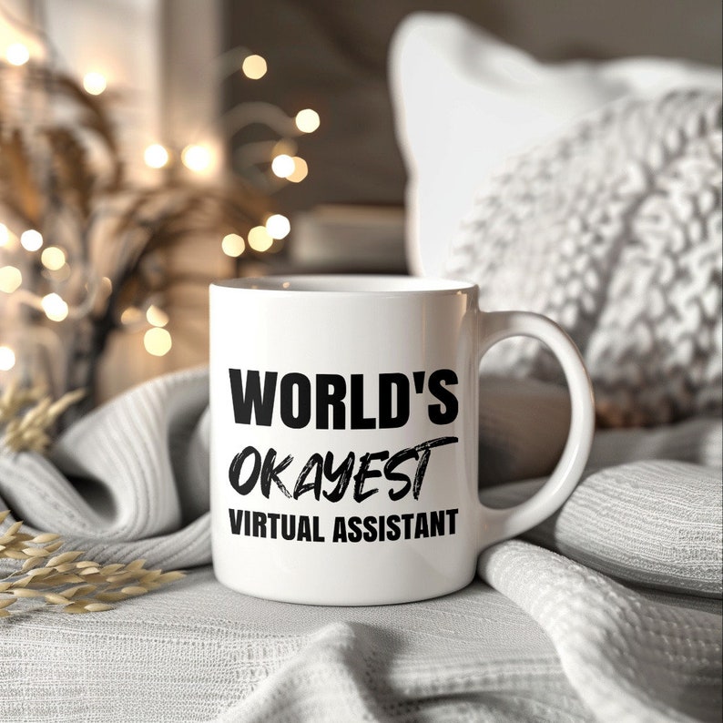Funny Coffee Mug World's Okayest Virtual Assistant 15oz White Ceramic