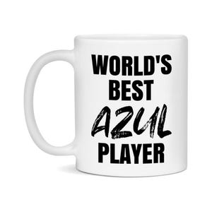 World&#39;s Best Azul Player Mug, Funny Game Board Gift, 11Oz Or 15Oz White Ceramic Coffee Cup
