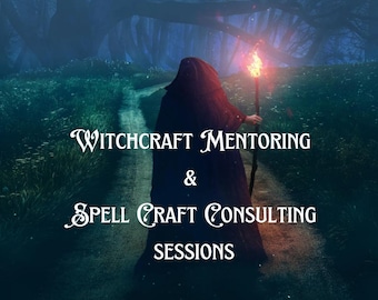 Witchcraft Mentoring & Spell Craft Consulting | Develop Your Practice with a Seasoned Witch | Beginner to Advanced Guidance