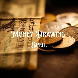 Money Drawing Spell – Attract Wealth, Abundance & Financial Prosperity