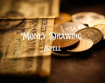 Money Drawing Spell – Attract Wealth, Abundance & Financial Prosperity