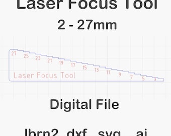 Laser Focus Calibration Tool - Digital File 2 - 27mm