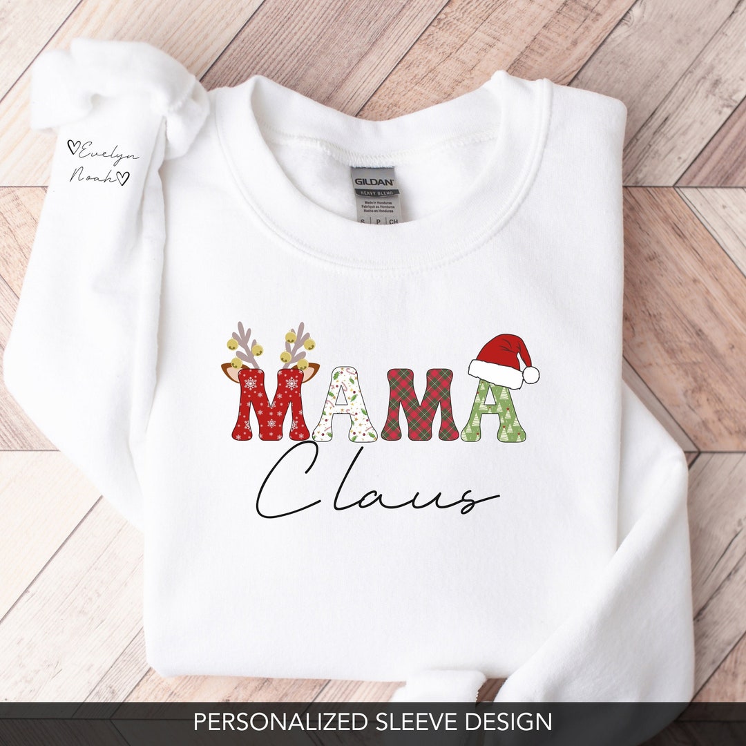 Custom Mama Claus Sweatshirt, Mama Claus Sweatshirt, Mom Christmas
