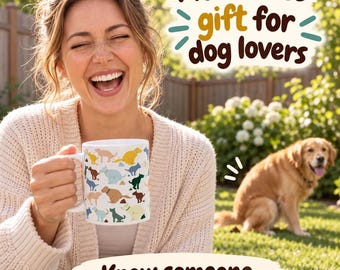 May include: A white ceramic mug featuring a repeating pattern of colorful illustrated dogs in various poses. The mug displays the text "The perfect ridiculous gift for dog lovers" and "Know someone who needs this?" in dark brown and yellow lettering.