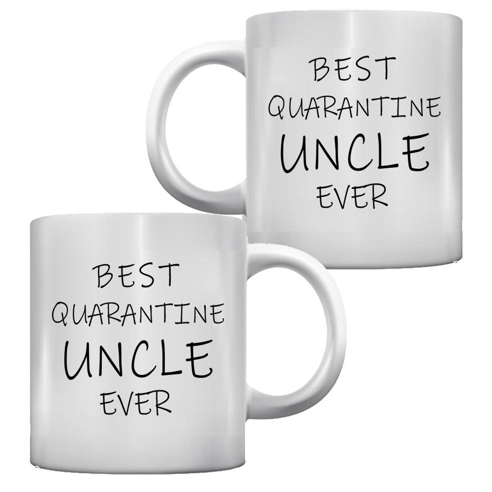 Best Quarantine Uncle Ever Coffee Mug Quarantine Gift Etsy