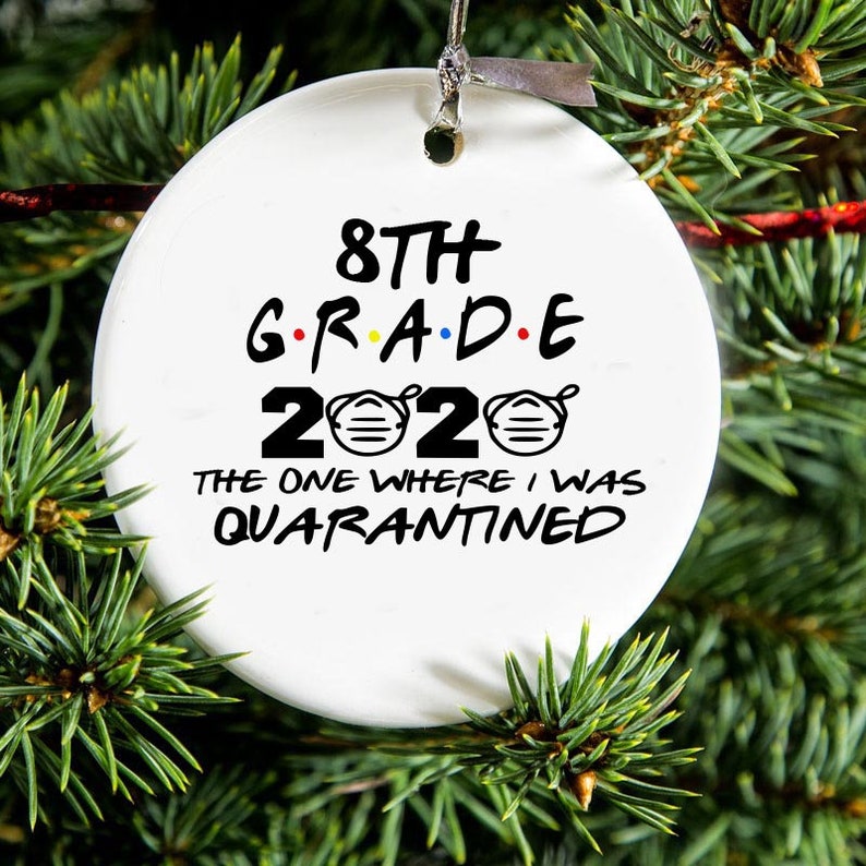 Quarantined 8th Grade Class of 2020 Christmas Ornament Gift image 0