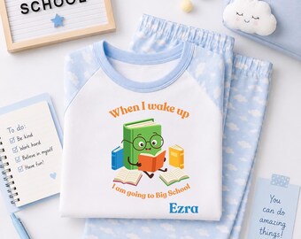 Personalised First Day of Big School Pyjamas | Back to School Kids PJs | Custom Name School Starter Pyjama Set | Boys School Milestone Gift
