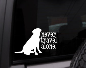 Never Travel Alone Dog Car Decal, Personalized Vinyl Sticker, Custom Color Decal