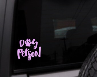 Dog Person Car Decal, Personalized Vinyl Sticker, Custom Color Decal