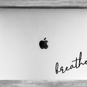 Breathe Laptop Decal, Personalized Vinyl Sticker, Custom Color Decal
