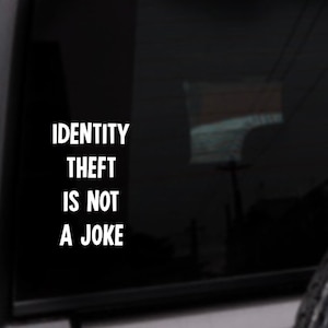Identity Theft Is Not A Joke - The Office Decal, Dwight Schrute, Jim Halpert, Michael Scott, Funny Car Decal, Personalized Vinyl Sticker