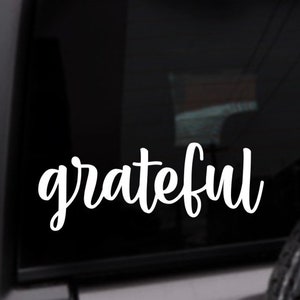 Grateful Affirmation Car Decal, Blessed, Thankful, Affirmation Decal, Personalized Vinyl Sticker, Custom Color Decal