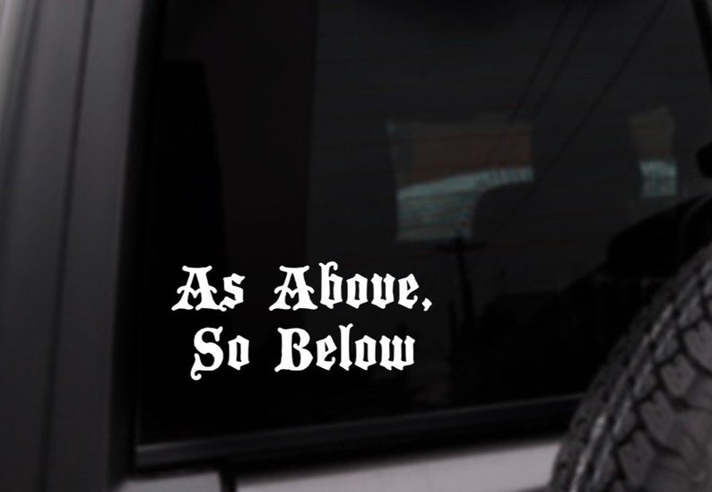 As Above So Below Car Decal, Spooky Sticker, Gothic, Witch Sticker, Personalized Vinyl Sticker, Custom Color Decal, Decals For Cars bild 1