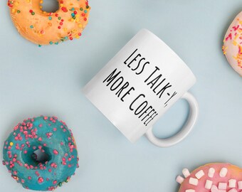 Menos Talk-y Más Café, Taza de Café, Taza de Café, Amantes del Café, Regalo de Café, Cerveza De la Mañana