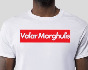 valar morghulis supreme shirt