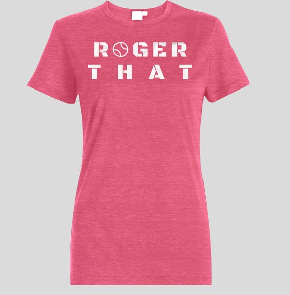 Roger That T-Shirt Roger That T-Shirt