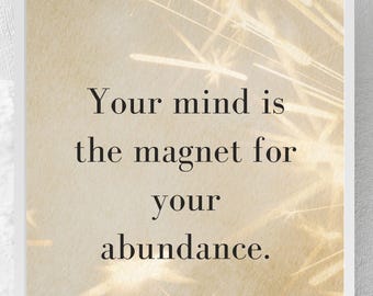 Cyfrowy wydruk z nastawieniem na obfitość, sztuka afirmacji „Twój umysł to magnes”, plakat z manifestacją złotego blasku, dekoracja ścienna z częstotliwością bogactwa, mini