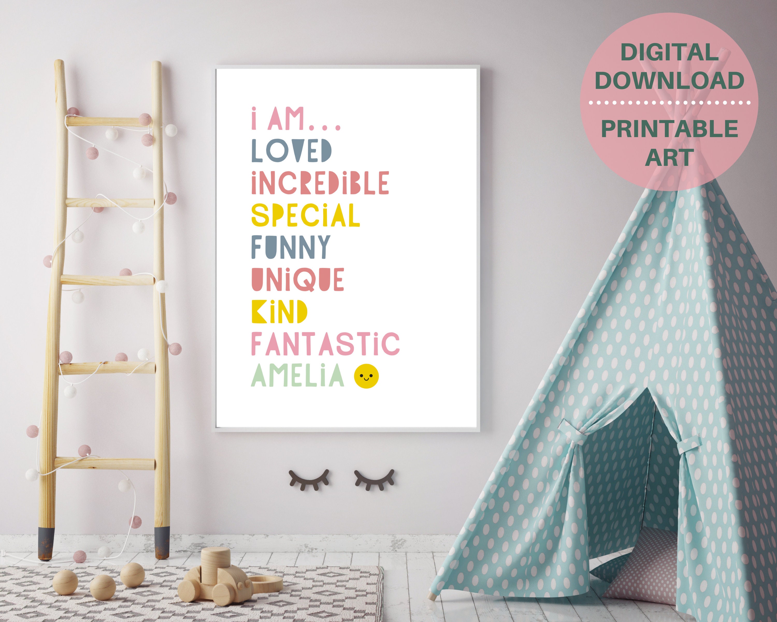 Girls positive affirmation print, PRINTABLE I Am Loved girls personalized print, gift for girl, custom girls room decor, girls wall art